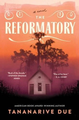 The Reformatory: A Novel - Hardcover By Due, Tananarive - VERY GOOD - image 2