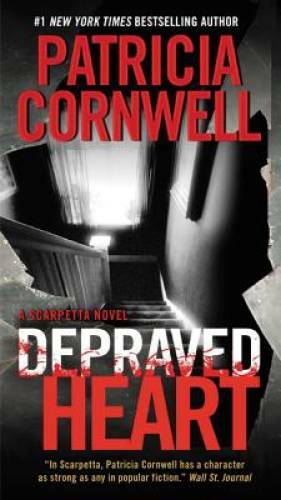 Depraved Heart: A Scarpetta Novel (Kay Scarpetta) - Mass Market Paperback - GOOD