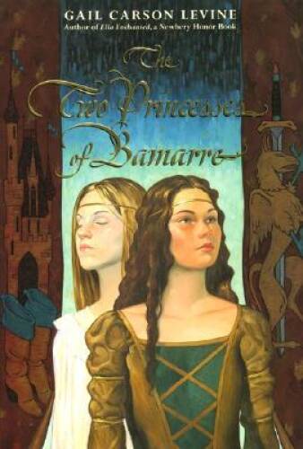 The Two Princesses of Bamarre - Hardcover By Levine, Gail Carson - VERY GOOD