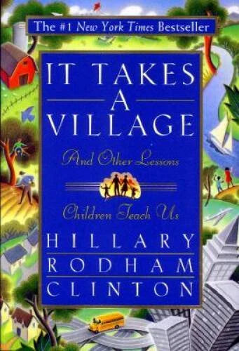 It Takes A Village: And Other Lessons Children Teach Us - Paperback - GOOD - image 2