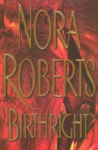 Birthright (Roberts, Nora) - Hardcover By Roberts, Nora - GOOD - image 2