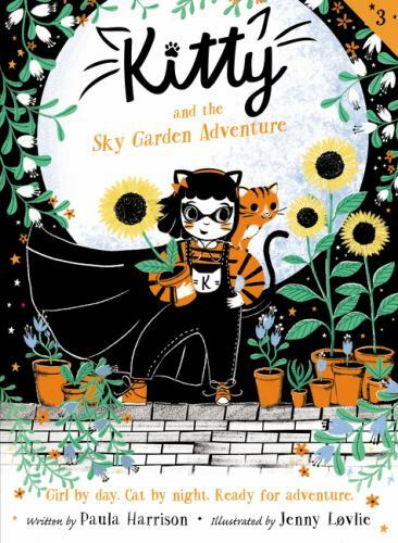 Kitty and the Sky Garden Adventure - Paperback By Harrison, Paula - GOOD