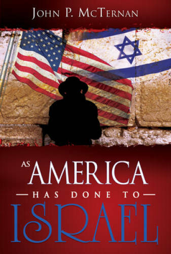 As America Has Done To Israel - Paperback By John McTernan - VERY GOOD