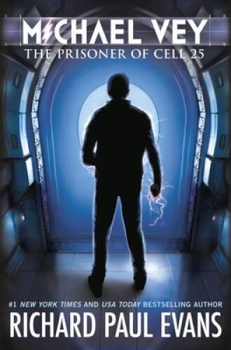 Michael Vey: The Prisoner of Cell 25 - Hardcover By Evans, Richard Paul - GOOD