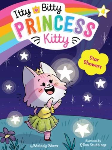 Star Showers (4) (Itty Bitty Princess Kitty) - Paperback - VERY GOOD