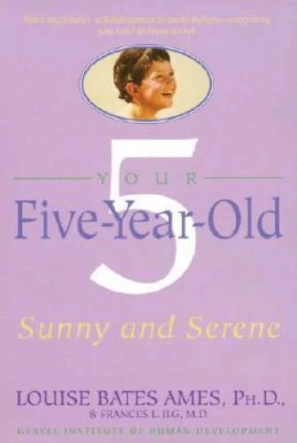 Your Five-Year-Old: Sunny and Serene - Paperback By Ames, Louise Bates - GOOD - image 2
