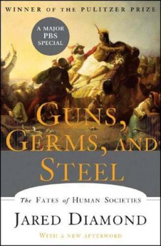 Guns, Germs, and Steel: The Fates of Human Societies - Hardcover - VERY GOOD