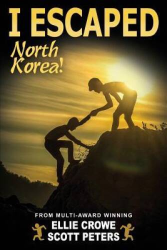 I Escaped North Korea - Paperback By Peters, Scott - GOOD