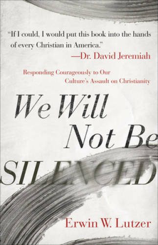 We Will Not Be Silenced: Responding Courageously to Our Culture's As - VERY GOOD