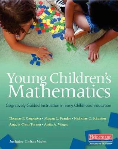 Young Children's Mathematics: Cognitively Guided Instruction in Early Chi - GOOD