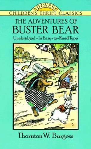The Adventures of Buster Bear (Dover Children's Thrift Classics) - GOOD