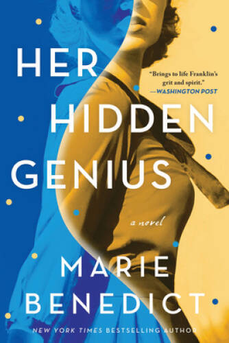 Her Hidden Genius: A Novel - Paperback By Benedict, Marie - VERY GOOD