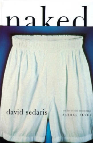 Naked - Hardcover By David Sedaris - GOOD - image 2
