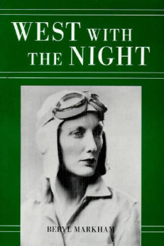 West With The Night - Paperback By Markham, Beryl - ACCEPTABLE - image 2