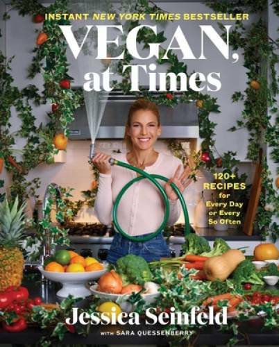 Vegan, at Times: 120 Recipes for Every Day or Every So Often - Hardcover - GOOD