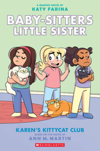 Karens Kittycat Club (Baby-sitters Little Sister Graphic Novel 4) - VERY GOOD
