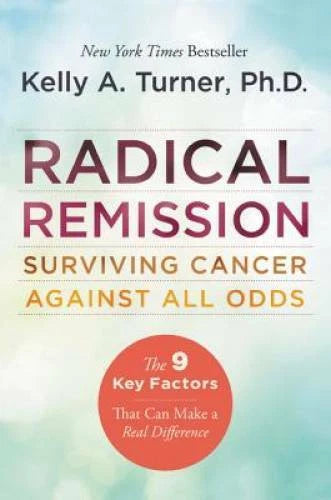 Radical Remission: Surviving Cancer Against All Odds - Paperback - VERY GOOD - image 2