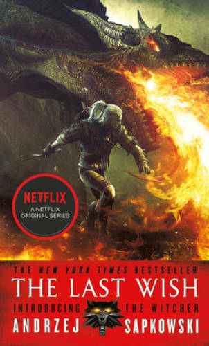 The Last Wish: Introducing The Witcher - Mass Market Paperback - VERY GOOD