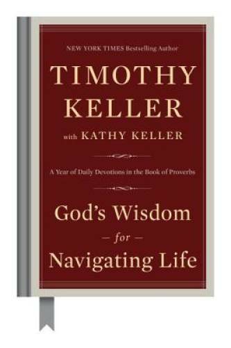 God's Wisdom for Navigating Life: A Year of Daily Devotions in the Book o - GOOD