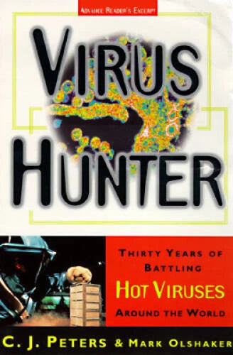 Virus Hunter: Thirty Years of Battling Hot Viruses Around the World - VERY GOOD - image 2