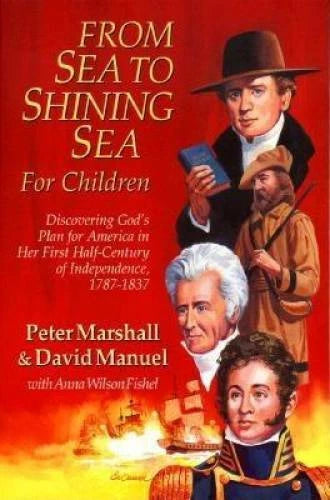 From Sea to Shining Sea for Children: Discovering God's Plan for America  - GOOD - image 2