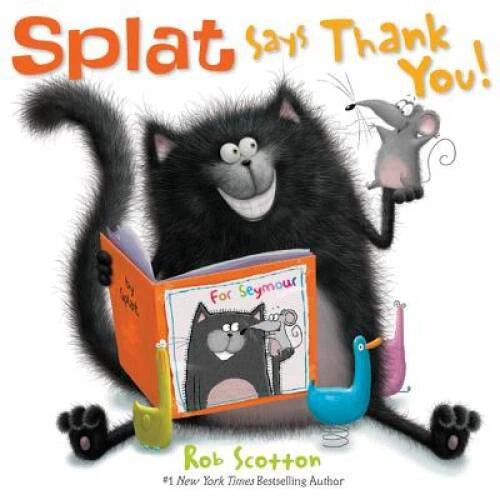 Splat Says Thank You! (Splat the Cat) - Hardcover By Scotton, Rob - GOOD - image 2