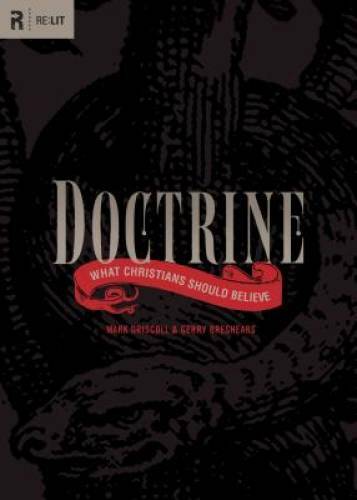 Doctrine: What Christians Should Believe (RE: Lit) - Hardcover - VERY GOOD