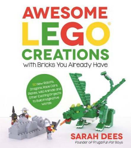 Awesome LEGO Creations with Bricks You Already Have: 50 New Robots,  - VERY GOOD