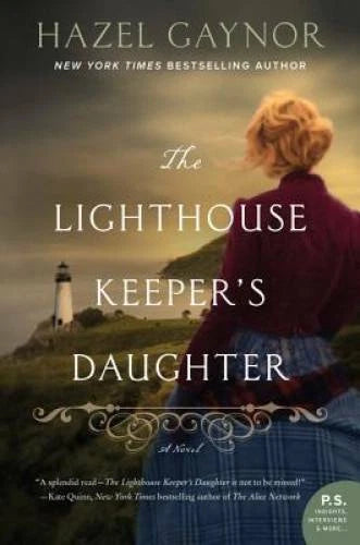 The Lighthouse Keeper's Daughter: A Novel - Paperback By Gaynor, Hazel - GOOD - image 2