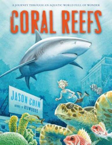 Coral Reefs - Paperback By Chin, Jason - VERY GOOD