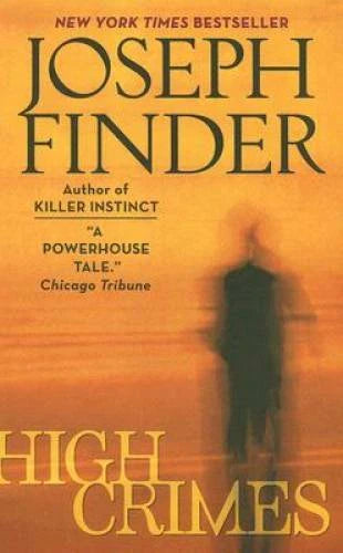 High Crimes - Mass Market Paperback By Finder, Joseph - GOOD - image 2
