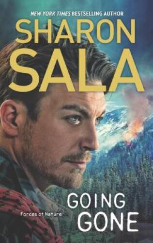 Going Gone (Forces of Nature) - Mass Market Paperback By Sala, Sharon - GOOD