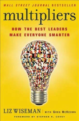 Multipliers: How the Best Leaders Make Everyone Smarter - Hardcover - GOOD - image 2