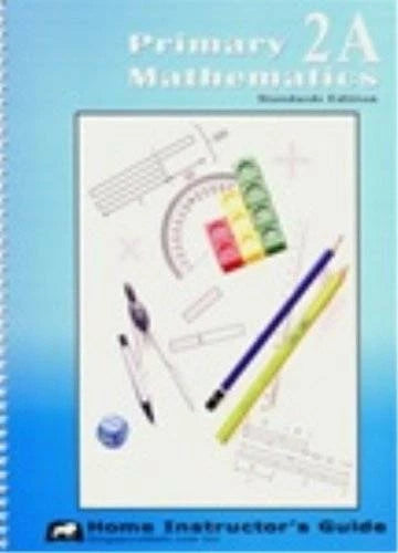 Primary Mathematics 2A: Home Instructor's Guide, Standards Edition - GOOD