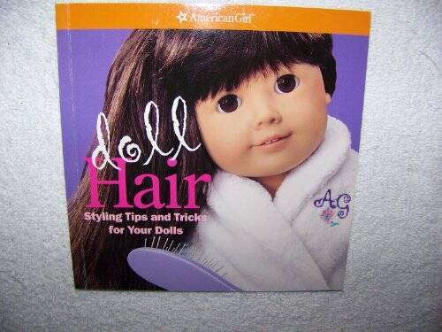 American Girl Doll Hair: Styling Tips and Tricks for Your Dolls - GOOD