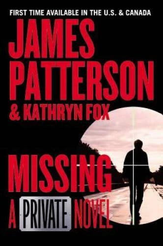 Missing: A Private Novel - Hardcover By Patterson, James - GOOD - image 2