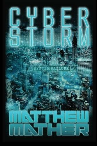 CyberStorm - Paperback By Mather, Matthew - GOOD