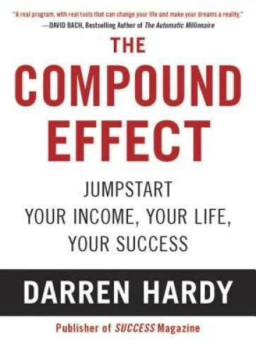 The Compound Effect - Paperback By Hardy, Darren - VERY GOOD - image 2