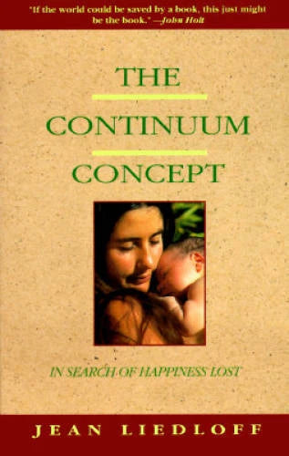 The Continuum Concept: In Search Of Happiness Lost (Classics in Human Dev - GOOD - image 2