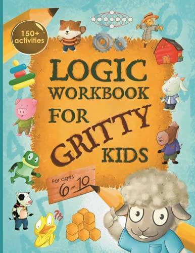 Logic Workbook for Gritty Kids: Spatial reasoning, math puzzles, wor - VERY GOOD