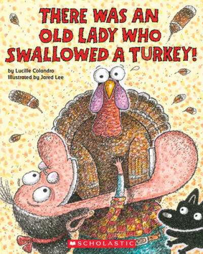 There Was an Old Lady Who Swallowed a Turkey! - Paperback - VERY GOOD