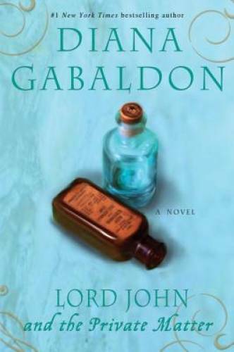 Lord John and the Private Matter: A Novel (Lord John Grey) - Paperback - GOOD
