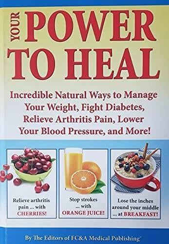 Your Power to Heal - Incredible Natural Ways to Manage Your Weight, Fight - GOOD - image 2