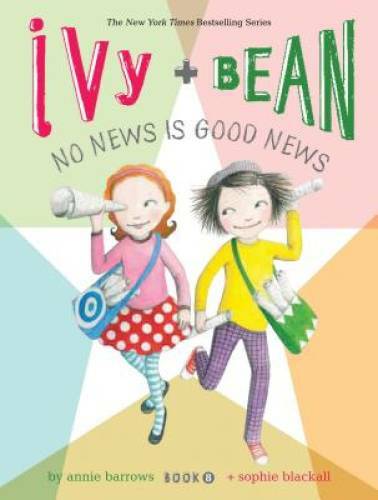 Ivy and Bean No News Is Good News (Book 8) (Ivy & Bean) - Paperback - VERY GOOD