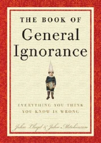 The Book of General Ignorance - Hardcover By Mitchinson, John - GOOD - image 2