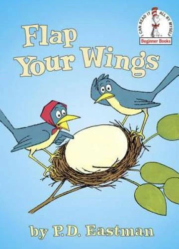 Flap Your Wings (Beginner Books(R)) - Hardcover By Eastman, P.D. - GOOD - image 2