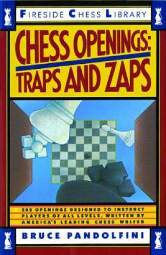 Chess Openings: Traps And Zaps (Fireside Chess Library) - Paperback - GOOD