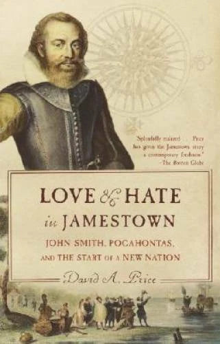 Love and Hate in Jamestown: John Smith, Pocahontas, and the Start of a Ne - GOOD - image 2