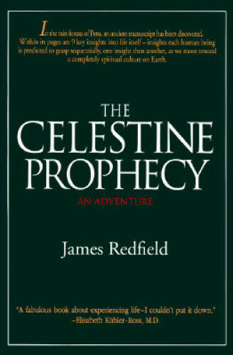The Celestine Prophecy: An Adventure - Hardcover By James Redfield - GOOD