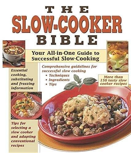 The Slow Cooker Bible - Hardcover By Favorite Brand Name Recipes - VERY GOOD - image 2